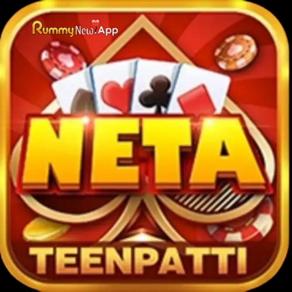 Neta TeenPatti  - All Rummy Apps